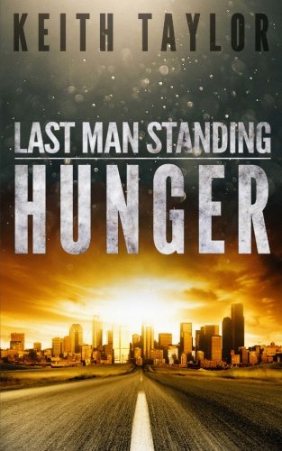 Book Cover Hunger: Last Man Standing Book 1 (Volume 1)