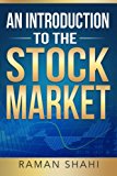Stock Market Investing: An Introduction to the Stock Market: stock market (stock market, trading stocks, investing)