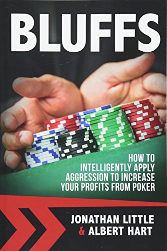 Book Cover Bluffs: How to Intelligently Apply Aggression to Increase Your Profits from Poker