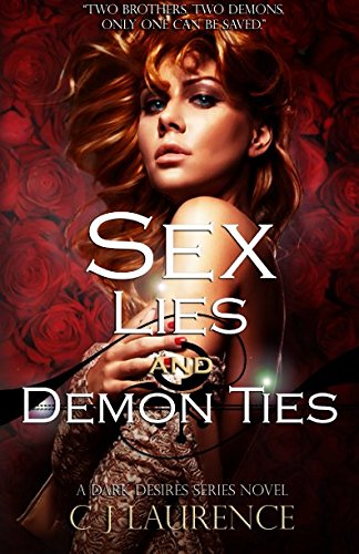 Book Cover Sex, Lies & Demon Ties (Dark Desires Series)