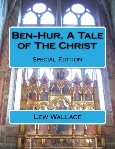 Ben-Hur, A Tale of The Christ: Special Edition