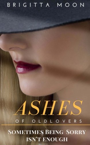 Book Cover Ashes Of Old Lovers: Episodes 1, 2 & 3