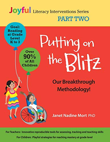 Book Cover Putting on the Blitz: Our Breakthrough Methodology!: Joyful Literacy Interventions - Part Two