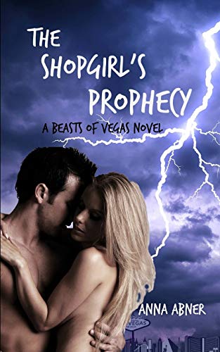 Book Cover The Shopgirl's Prophecy (Beasts of Vegas)