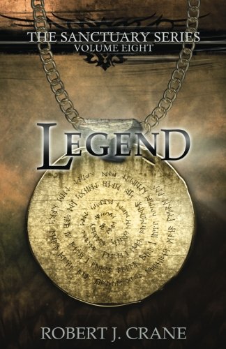 Book Cover Legend (The Sanctuary Series) (Volume 8)