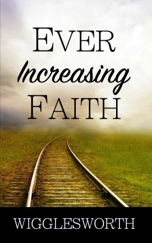 Book Cover Ever Increasing Faith