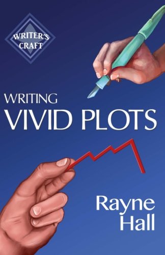 Book Cover Writing Vivid Plots: Professional Techniques for Fiction Authors (Writer's Craft) (Volume 20)