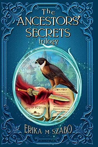 The Ancestors' Secrets Trilogy: Prelude, Turmoil, Destiny
