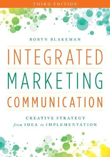 Book Cover Integrated Marketing Communication: Creative Strategy from Idea to Implementation