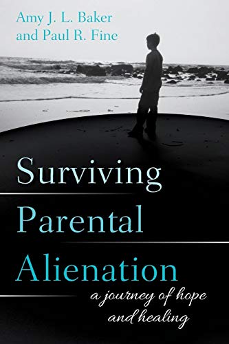 Book Cover Surviving Parental Alienation: A Journey of Hope and Healing
