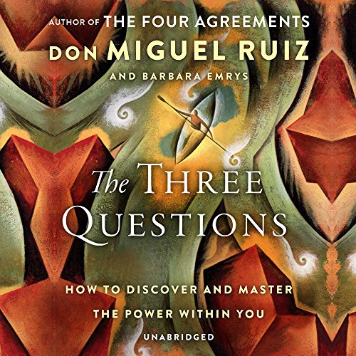 Book Cover The Three Questions: How to Discover and Master the Power Within You