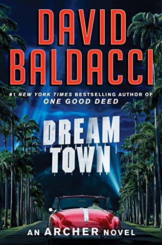 Book Cover Dream Town: 3 (An Archer Novel, 3)