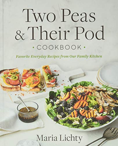 Book Cover Two Peas & Their Pod Cookbook: Favorite Everyday Recipes from Our Family Kitchen