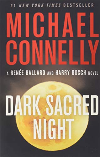 Book Cover Dark Sacred Night (A RenÃ©e Ballard and Harry Bosch Novel, 21)