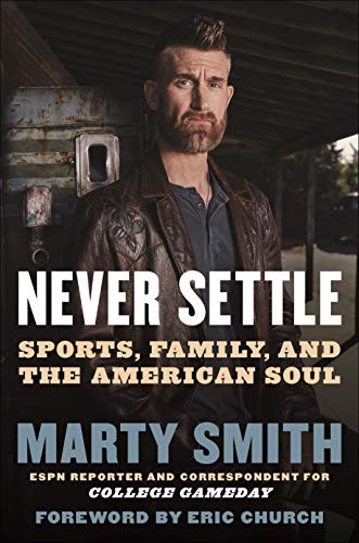 Book Cover Never Settle: Sports, Family, and the American Soul