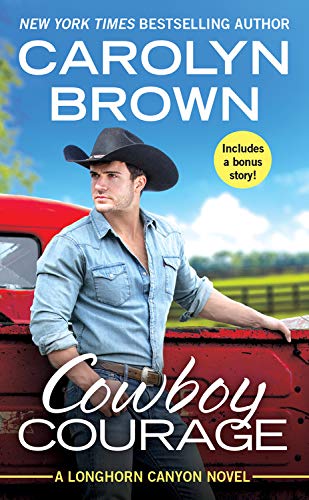 Book Cover Cowboy Courage: Includes a bonus novella (Longhorn Canyon)