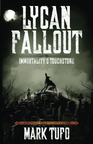 Book Cover Lycan Fallout 4: Immortality's Touchstone (Volume 4)