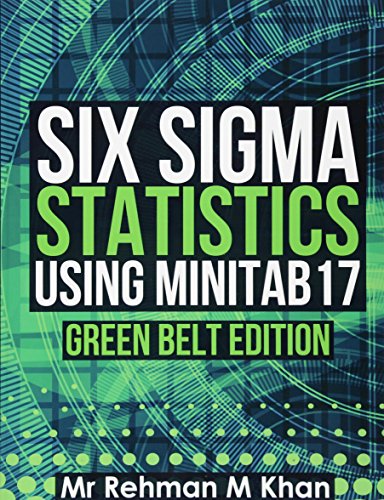 Book Cover Six Sigma Statistics using Minitab17.: Green Belt Edition.