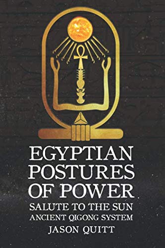 Book Cover Egyptian Postures Of Power: Salute To The Sun