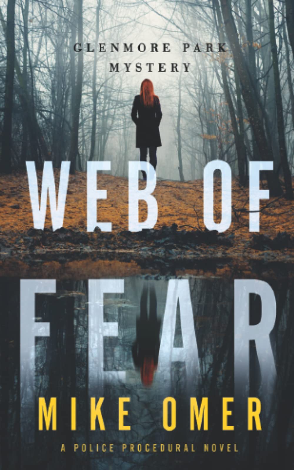 Book Cover Web of Fear: A Police Procedural (Glenmore Park)