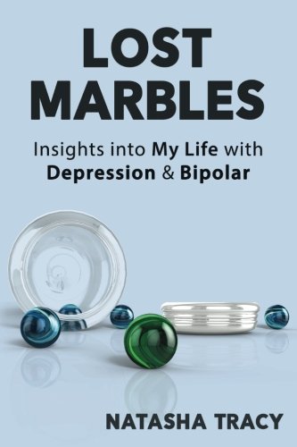 Book Cover Lost Marbles: Insights into My Life with Depression & Bipolar