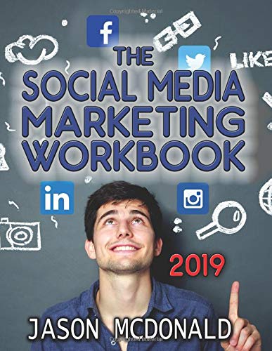 Book Cover Social Media Marketing Workbook: How to Use Social Media for Business (2019 Updated Edition)