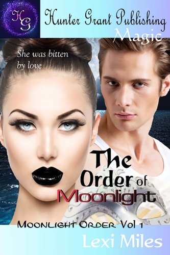 Book Cover The Order of Moonlight (Moonlight Order) (Volume 1)