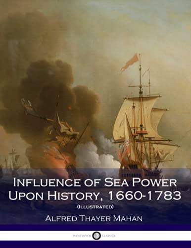 Book Cover Influence of Sea Power Upon History, 1660-1783 (Illustrated)