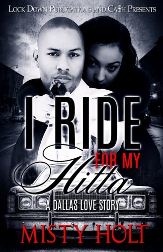 Book Cover I Ride For My Hitta: A Dallas Love Story (Volume 1)