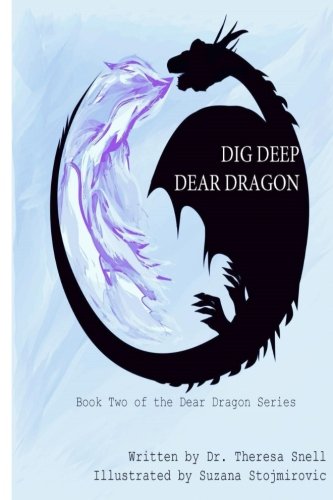 Book Cover Dig Deep Dear Dragon (Volume 2)