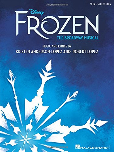 Disney's Frozen - The Broadway Musical: Vocal Selections