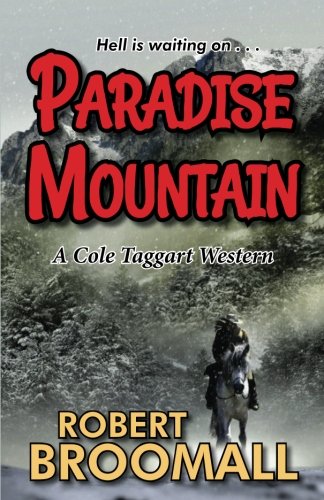 Book Cover Paradise Mountain (Cole Taggart) (Volume 2)