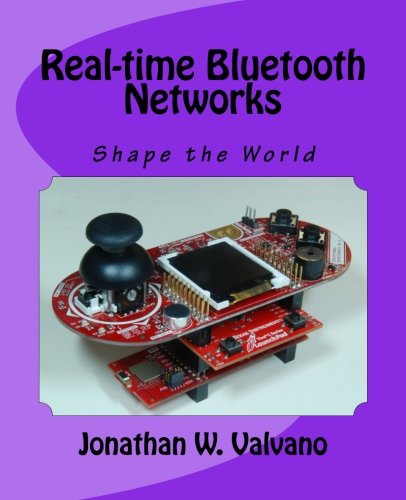 Book Cover Real-time Bluetooth Networks: Shape the World