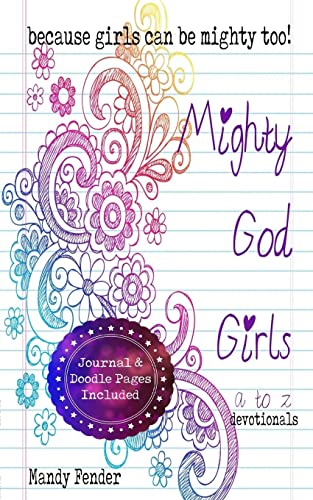 Book Cover Mighty God Girls: Devotionals for girls ages 7 to 11