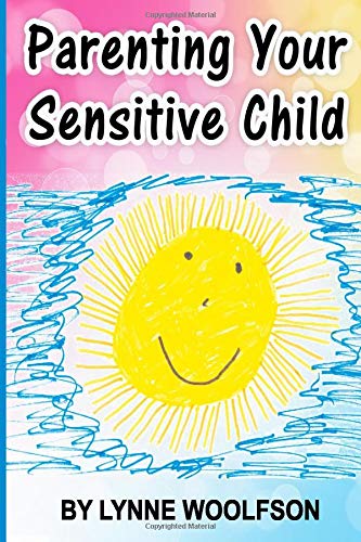 Book Cover Parenting Your Sensitive Child