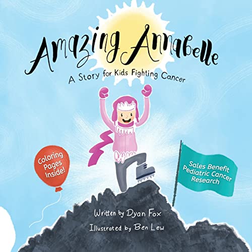 Book Cover Amazing Annabelle: A Story for Kids Fighting Cancer