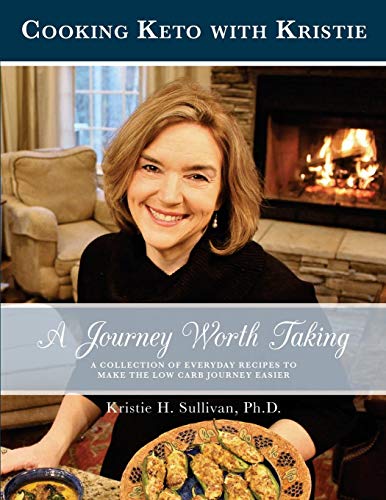 Book Cover Journey to Health: A Journey Worth Taking: Cooking Keto with Kristie