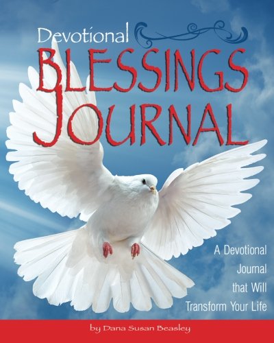 Book Cover Devotional Blessings Journal: A Devotional Journal that Will Transform Your Life
