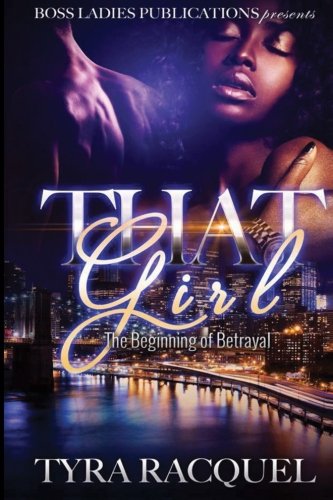 Book Cover That Girl: The Beginning of Betrayal