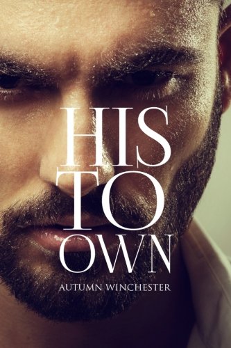 Book Cover His To Own (Volume 1)