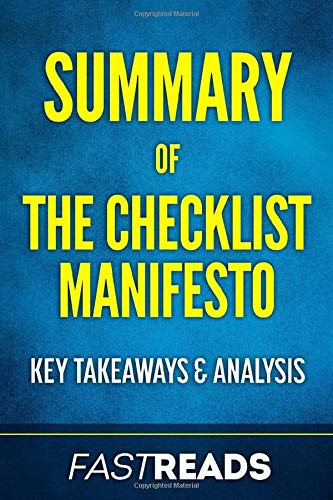 Book Cover Summary of The Checklist Manifesto: Includes Key Takeaways & Analysis