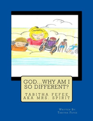 God Why AM I So Different: Special Needs book