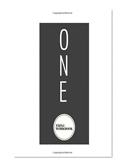 Book Cover The One Thing: 66 Day Workbook