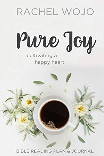 Book Cover Pure Joy: Bible Reading Plan & Journal