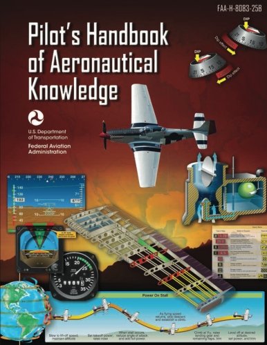 Book Cover Pilot's Handbook of Aeronautical Knowledge (FAA-H-8083-25B - 2016): [B/W edition]