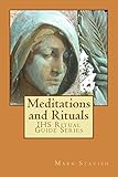 Meditations and Rituals: IHS Ritual Guide Series