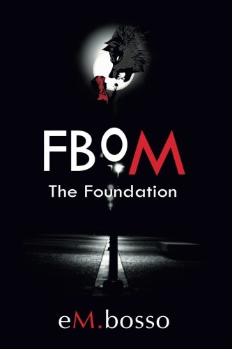 Book Cover FBoM: The Foundation (Eyes of Justice) (Volume 1)
