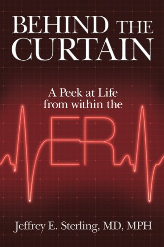 Book Cover Behind the Curtain: A Peek at Life from within the ER
