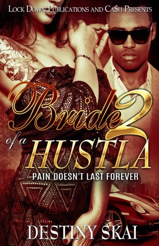 Book Cover Bride of a Hustla 2: Pain Doesn't Last Forever (Volume 2)