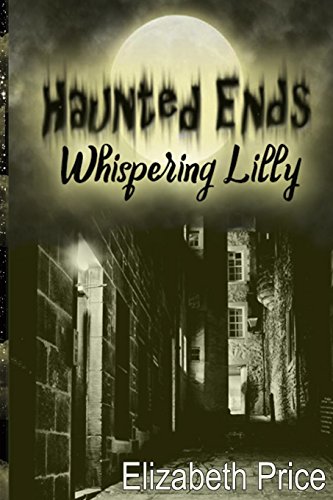 Book Cover Haunted Ends Whispering Lilly (Volume 2)